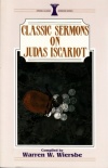 Classic Sermons - Judas Iscariot